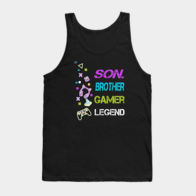 Son Brother Gamer Legend, Gifts For Teen Boys Gaming Tank Top by ArtfulDesign